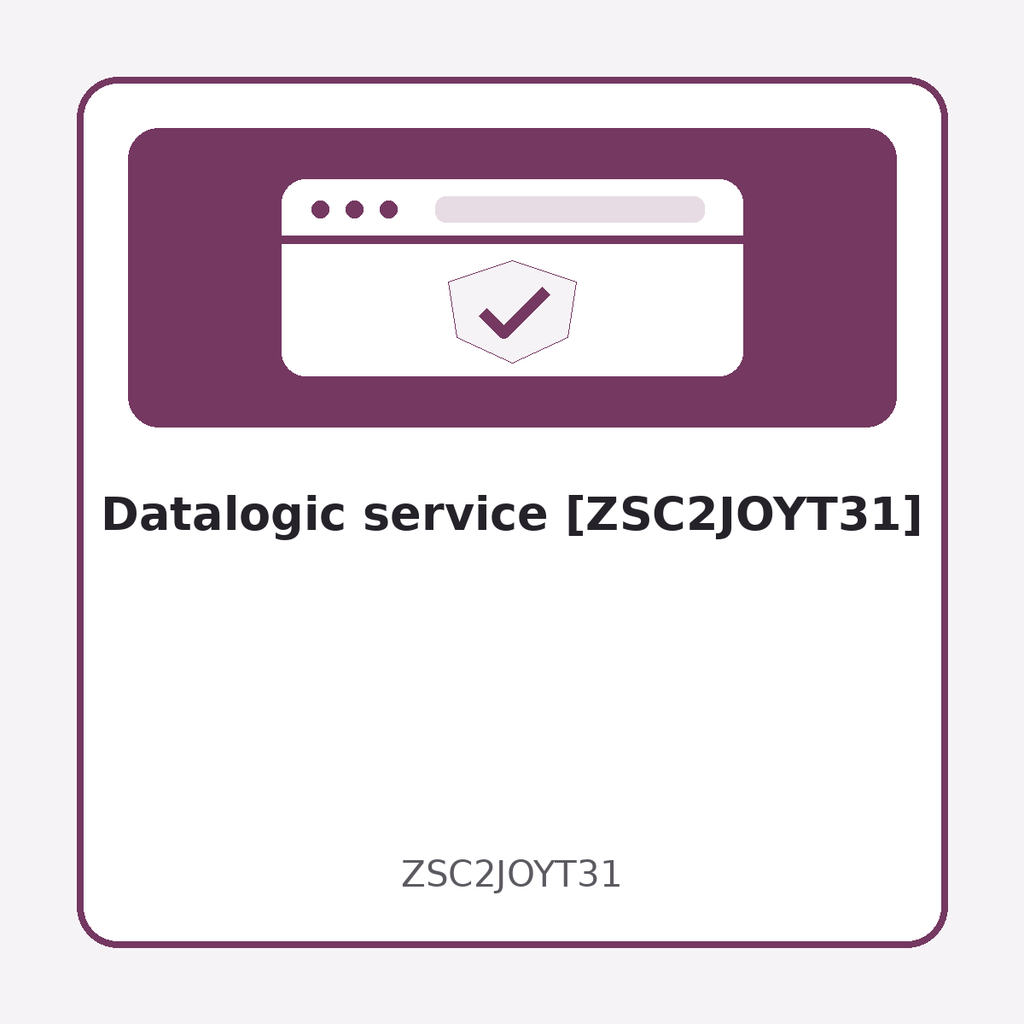 [ZSC2JOYT31] Datalogic service [ZSC2JOYT31]