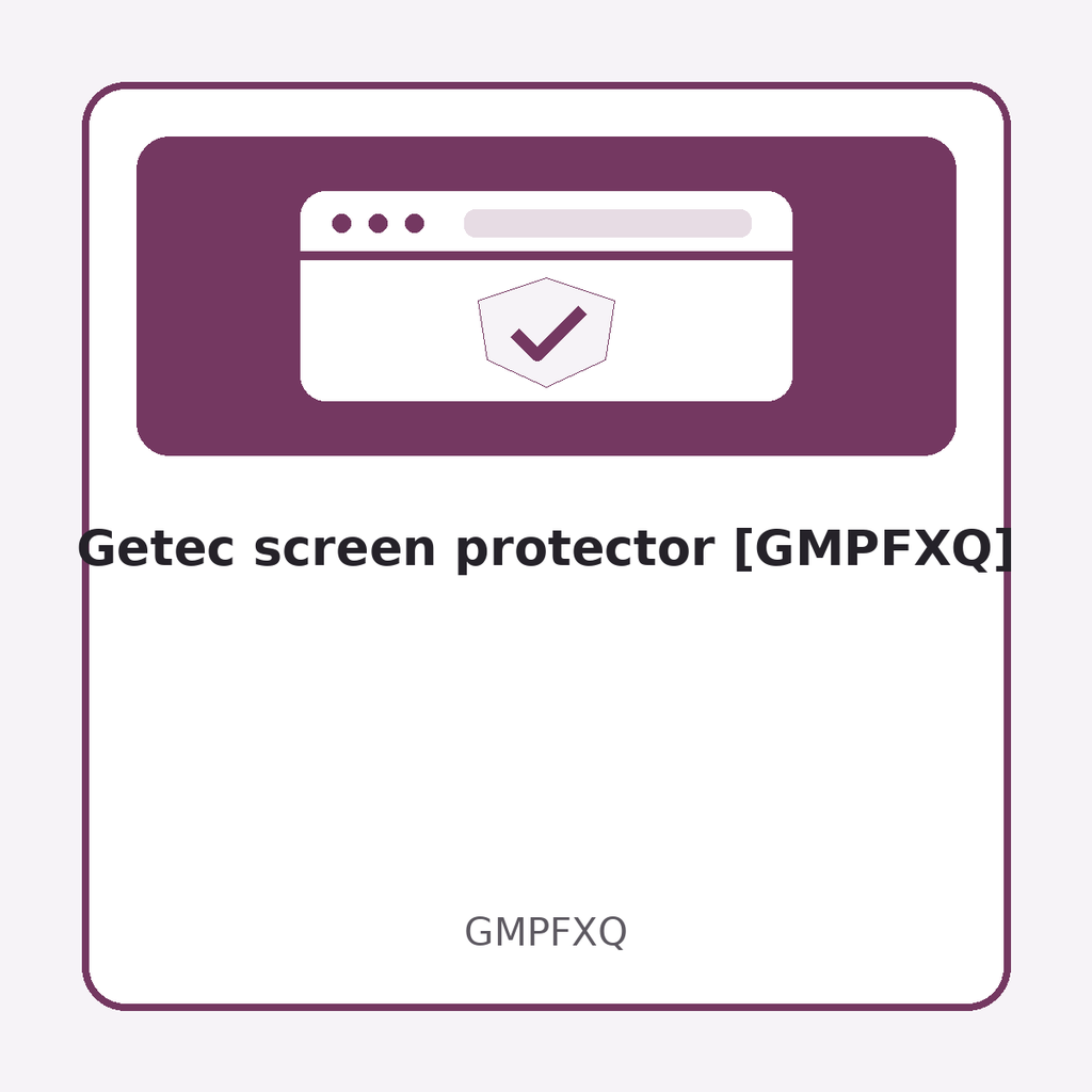 Getec screen protector [GMPFXQ]