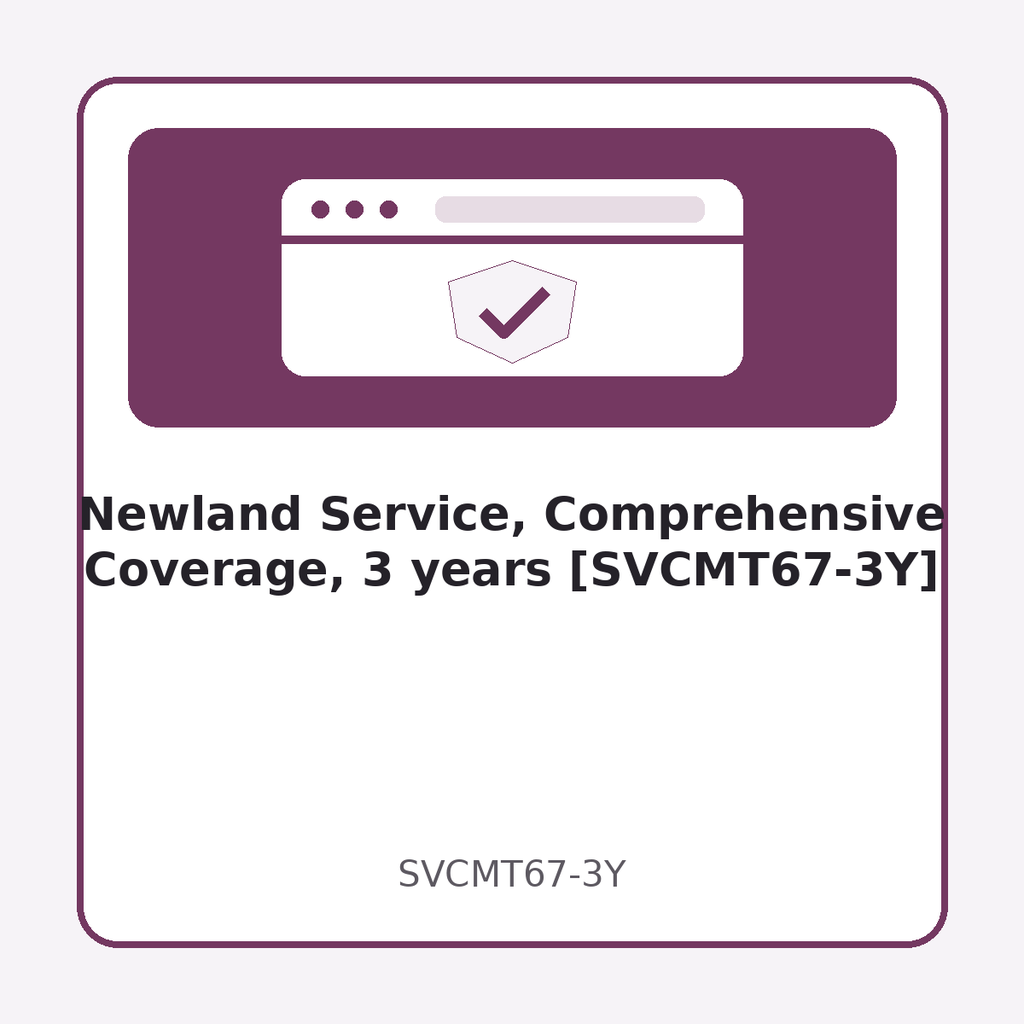 Newland Service, Comprehensive Coverage, 3 years [SVCMT67-3Y]
