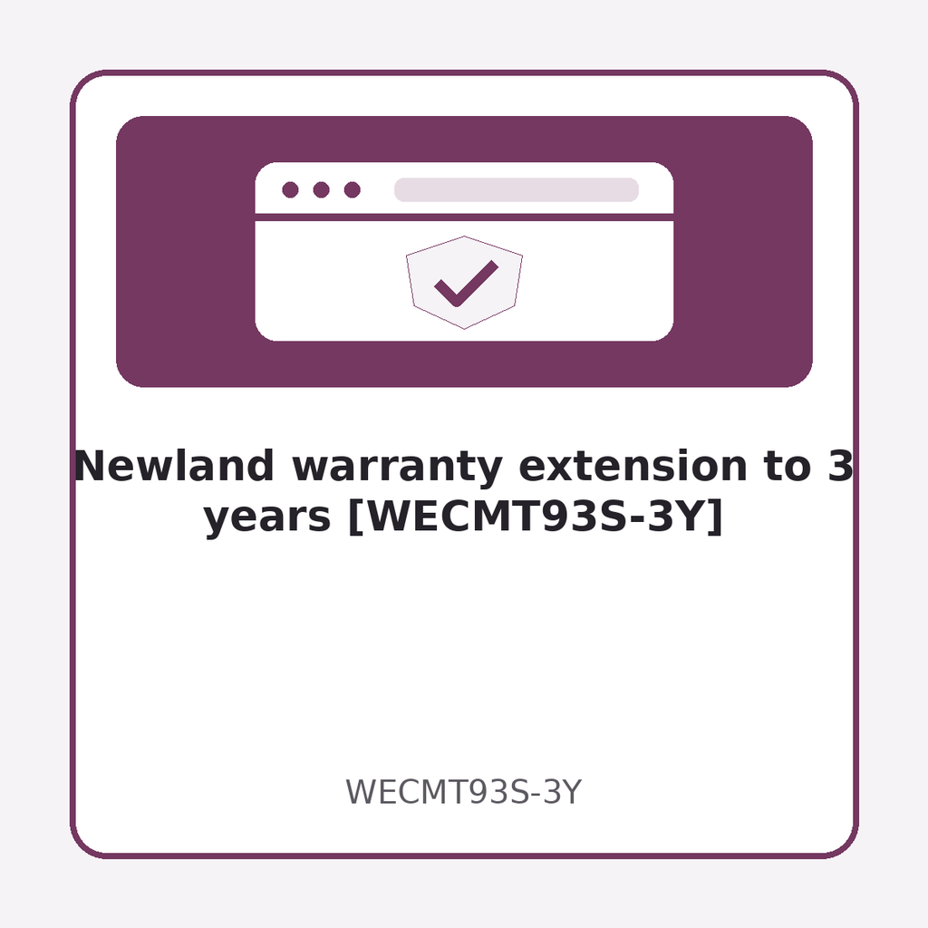 Newland warranty extension to 3 years [WECMT93S-3Y]