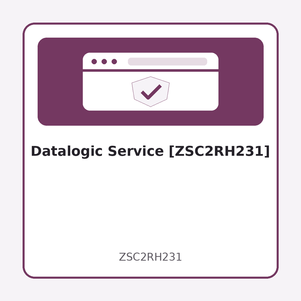 Datalogic Service [ZSC2RH231]