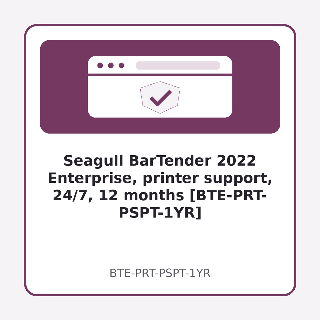 [BTE-PRT-PSPT-1YR] Seagull BarTender 2022 Enterprise, printer support, 24/7, 12 months [BTE-PRT-PSPT-1YR]