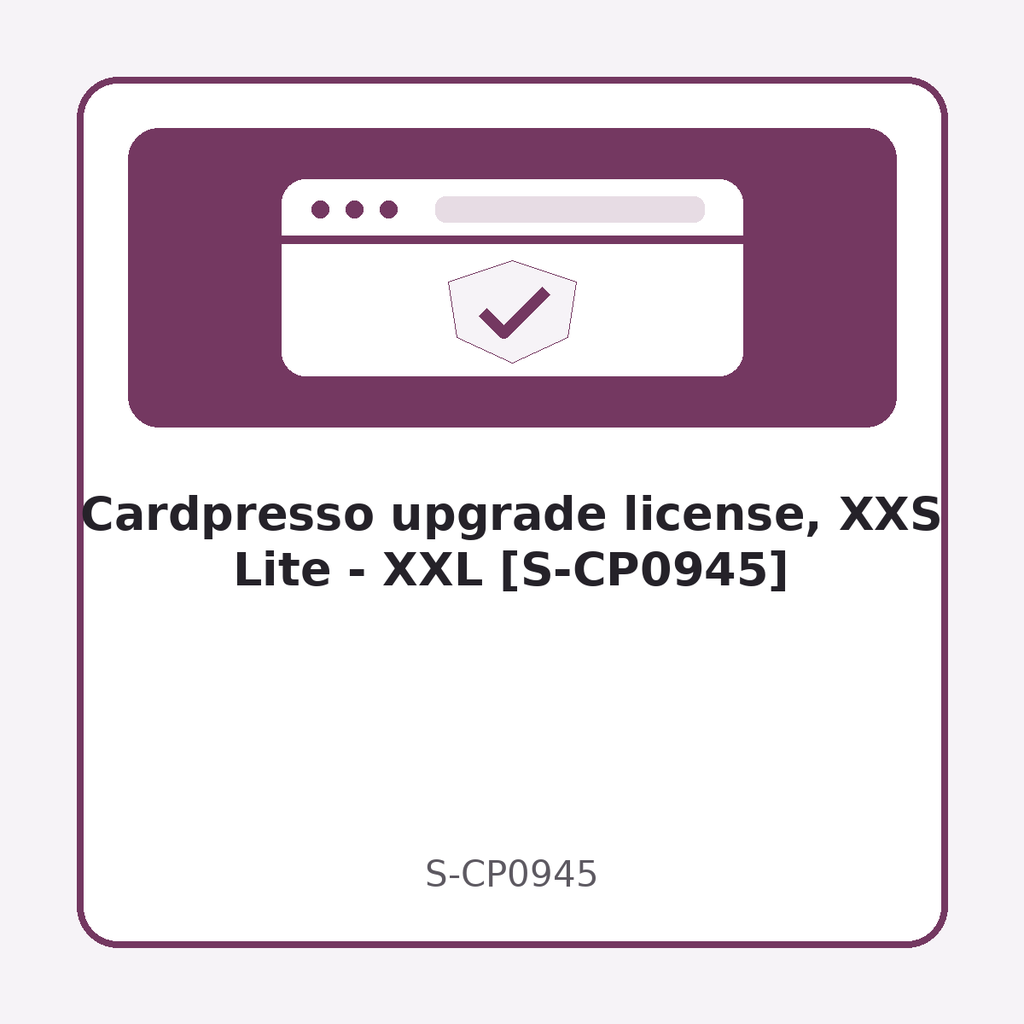 [S-CP0945] Cardpresso upgrade license, XXS Lite - XXL [S-CP0945]