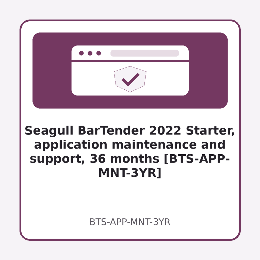 [BTS-APP-MNT-3YR] Seagull BarTender 2022 Starter, application maintenance and support, 36 months [BTS-APP-MNT-3YR]