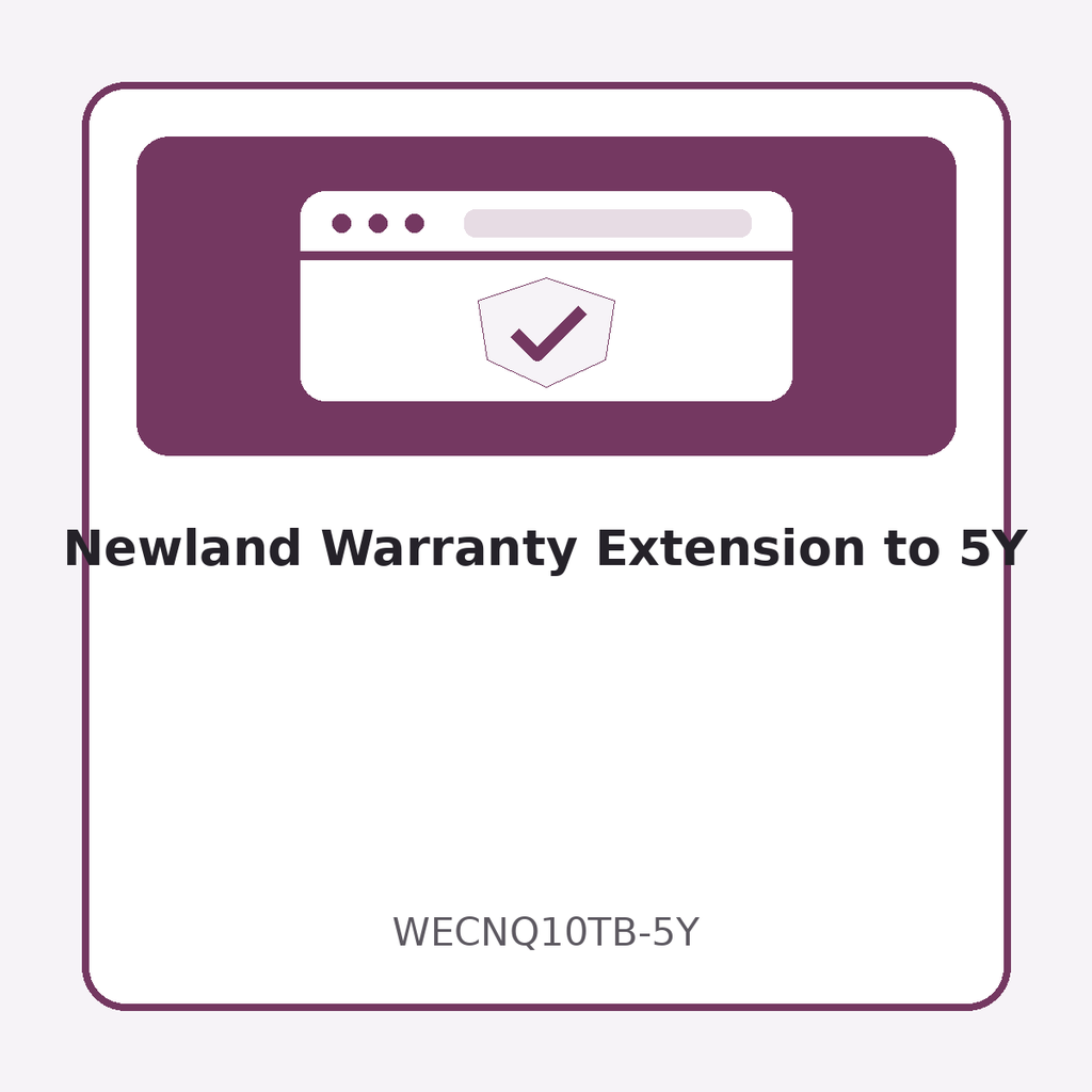 [WECNQ10TB-5Y] Newland Warranty Extension to 5Y