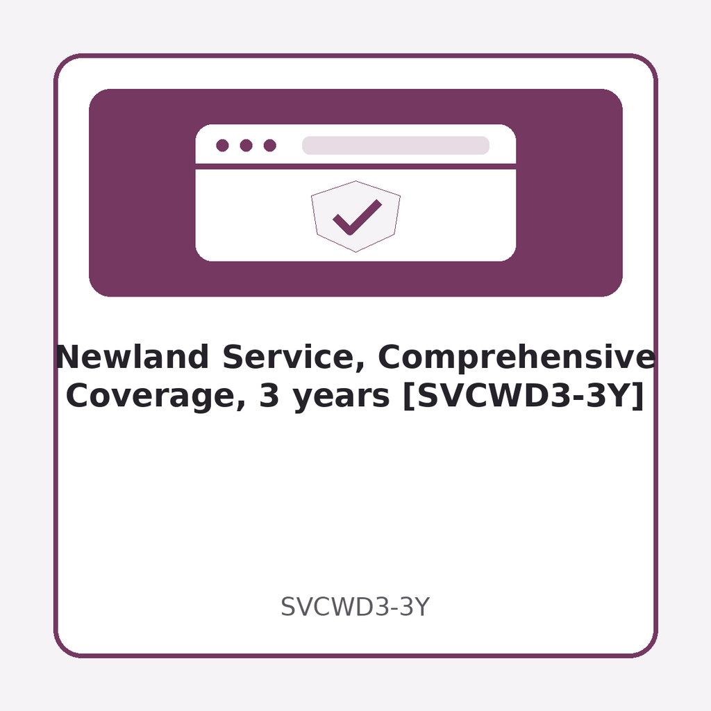 [SVCWD3-3Y] Newland Service, Comprehensive Coverage, 3 years [SVCWD3-3Y]