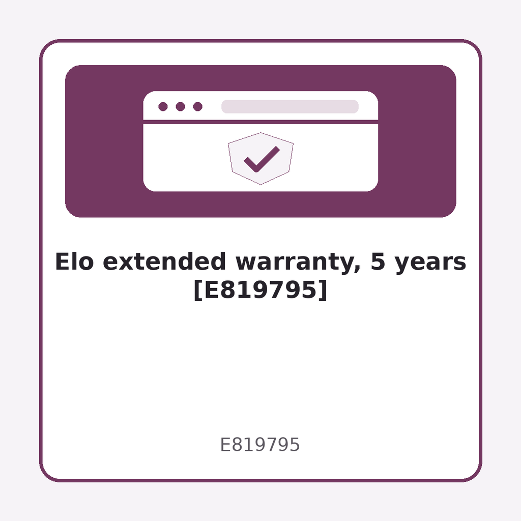 [E819795] Elo extended warranty, 5 years [E819795]