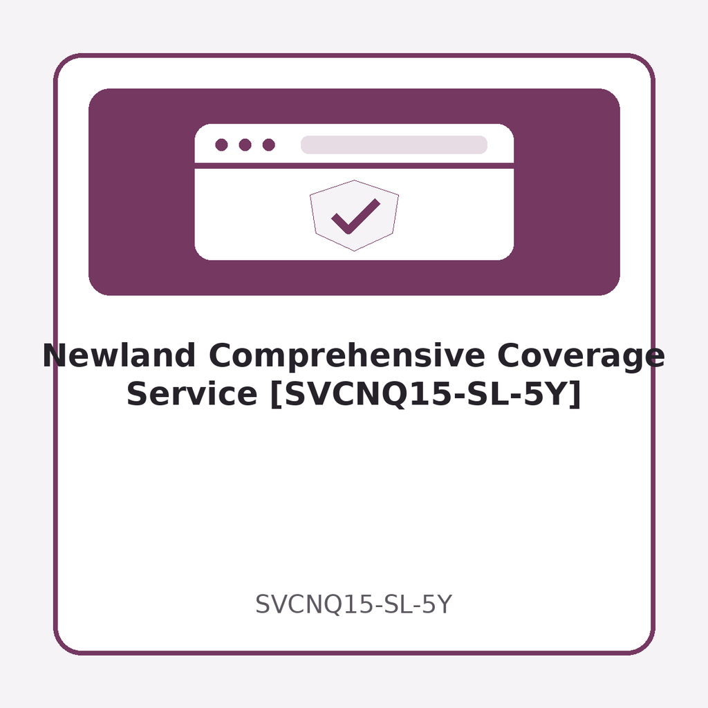 [SVCNQ15-SL-5Y] Newland Comprehensive Coverage Service [SVCNQ15-SL-5Y]