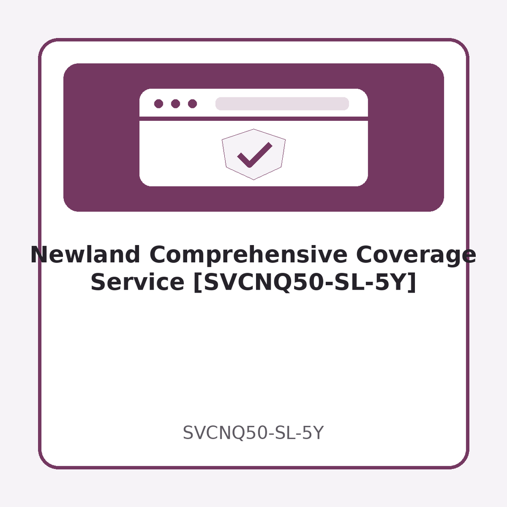 [SVCNQ50-SL-5Y] Newland Comprehensive Coverage Service [SVCNQ50-SL-5Y]